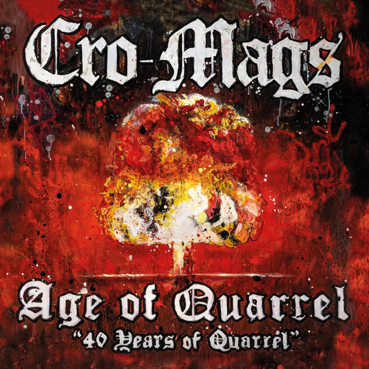 Cro-Mags “Age Of Quarrel: 40 Years Of Quarrel” LP