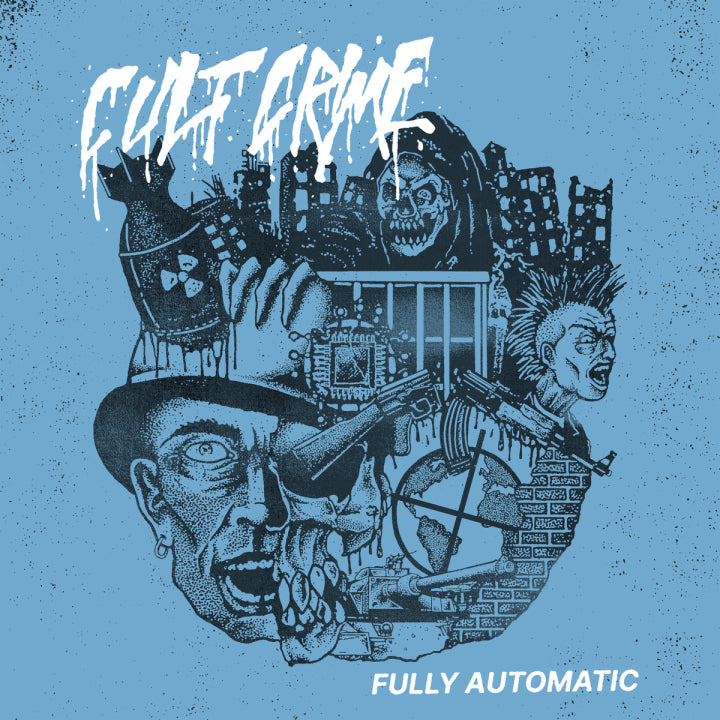 Cult Crime “Fully Automatic” LP