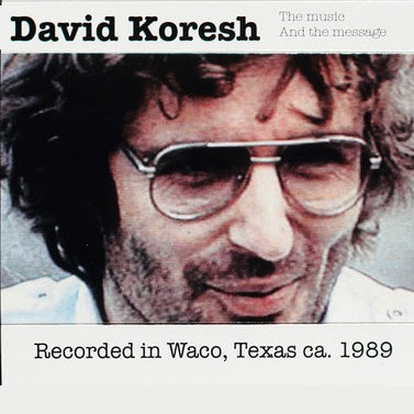 David Koresh "The Music and the Message" TAPE