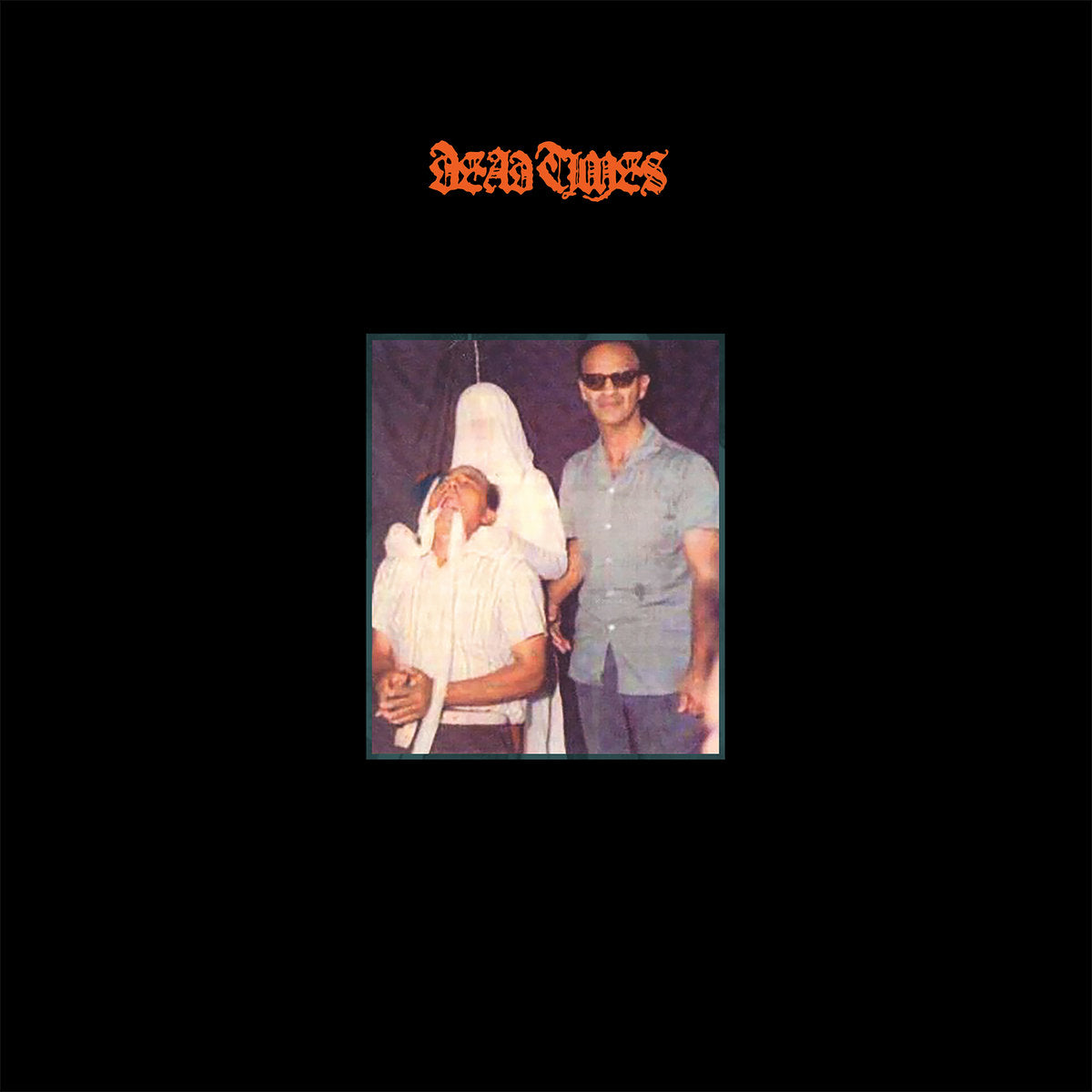 Dead Times "S/T" LP