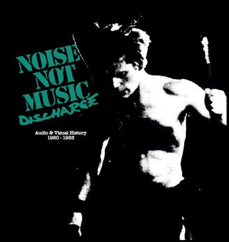Discharge "Noise Not Music" 4xCD