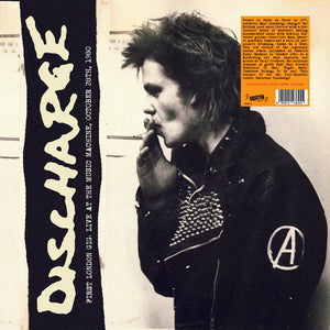 Discharge "First London Gig. Live at The Music Machine, October 28th, 1980" LP