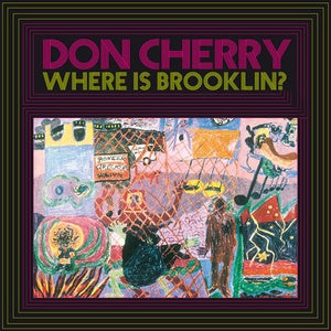 Don Cherry "Where is Brooklyn" LP