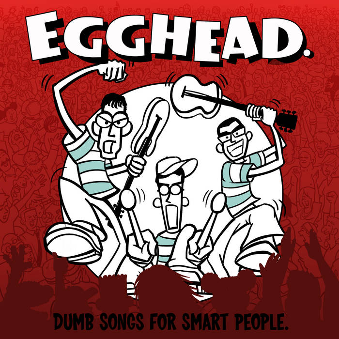 Egghead "Dumb Songs For Smart People" LP