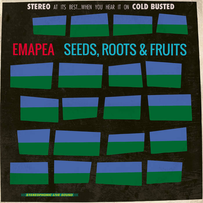 Emapea "Seeds, Roots, and Fruits" LP