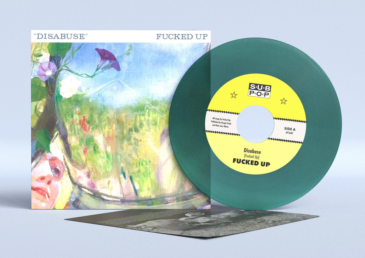 Fucked Up "Disabuse" 7"