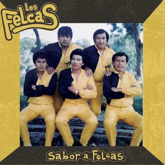 Los Felcas "Sabor A Felcas" LP