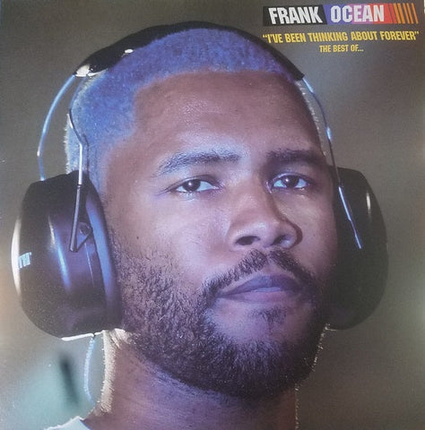 Frank Ocean "I've Been Thinking About Forever" LP