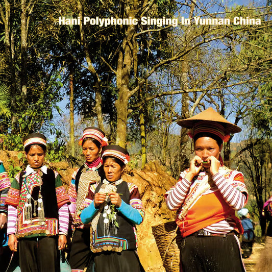 V/A "Hani Polyphonic Singing In Yunnan China" LP