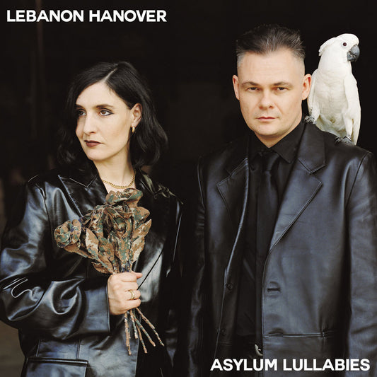 Lebanon Hanover "Asylum Lullabies" LP