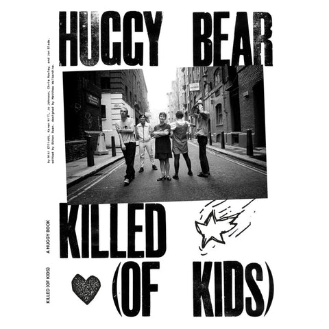 Huggy Bear "Killed (of Kids)" - Book