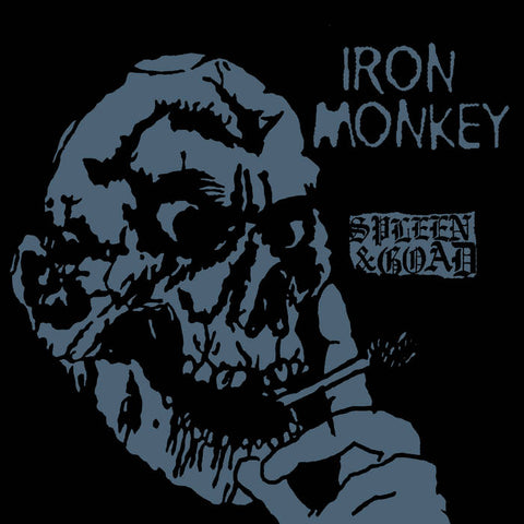 Iron Monkey "Spleen & Goad" LP