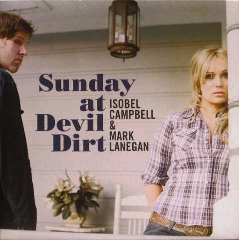 Isobel Campbell & Mark Lanegan "Sunday At Devil Dirt" LP