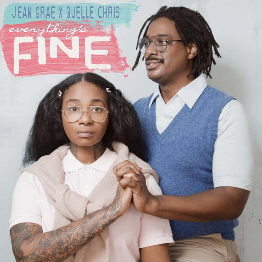 Jean Grae and Quelle Chris "Everything's Fine" LP