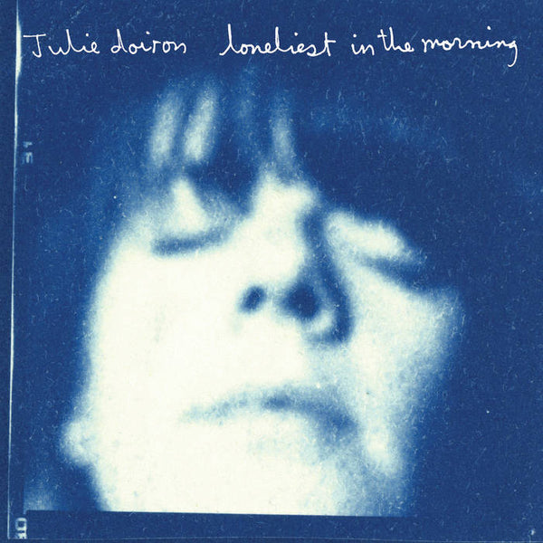 Julie Doiron "Loneliest In The Morning" LP