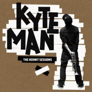 Kyteman "The Hermit Sessions" LP