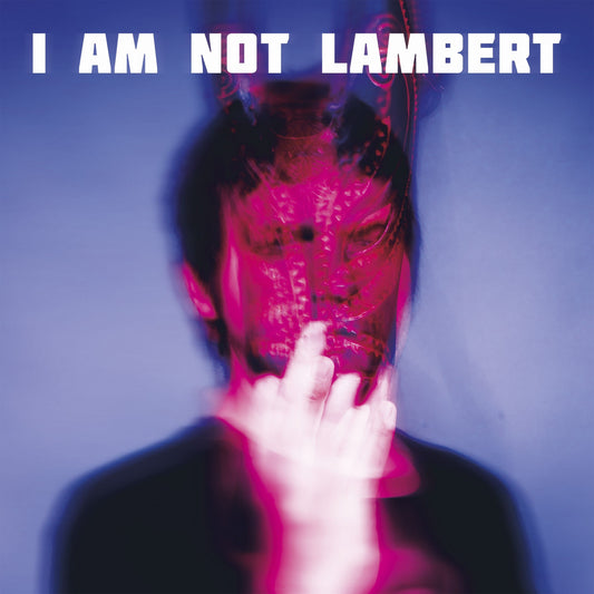 Lambert - I Am Not Lambert album cover