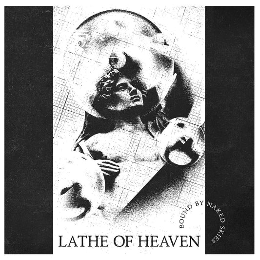 Lathe of Heaven "Bound By Naked Skies" LP