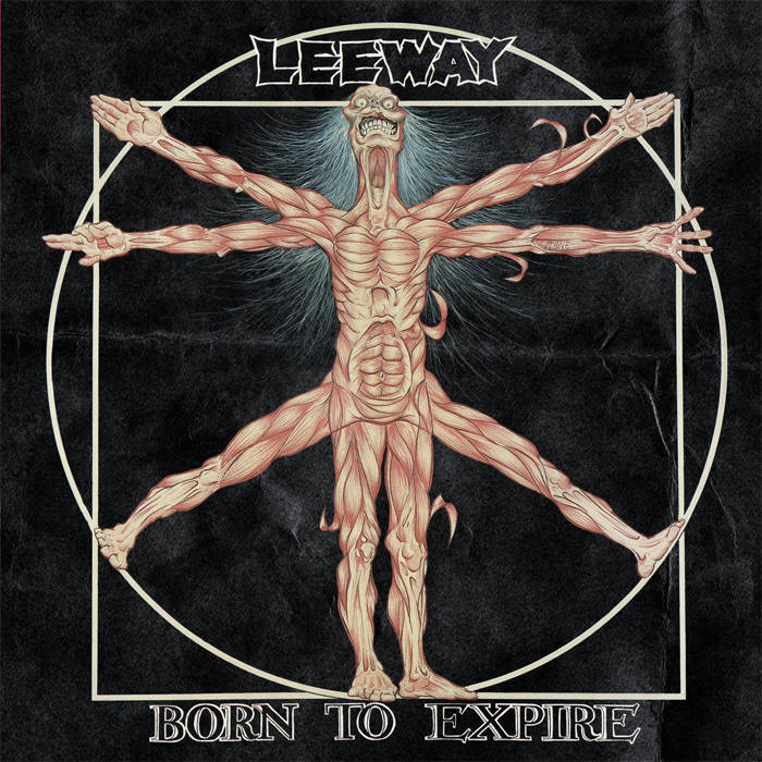 Leeway "Born to Expire" LP