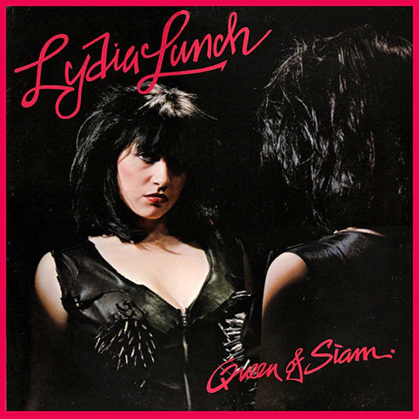Lydia Lunch "Queen of Siam" LP