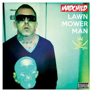 Madchild "Lawn Mower Man" LP