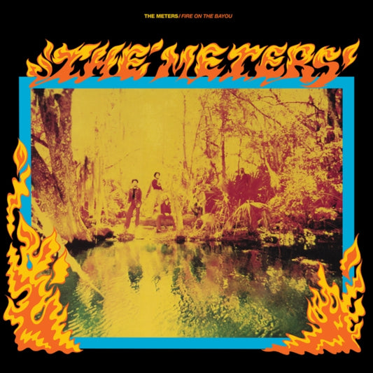Meters, The "Fire on the Bayou" LP