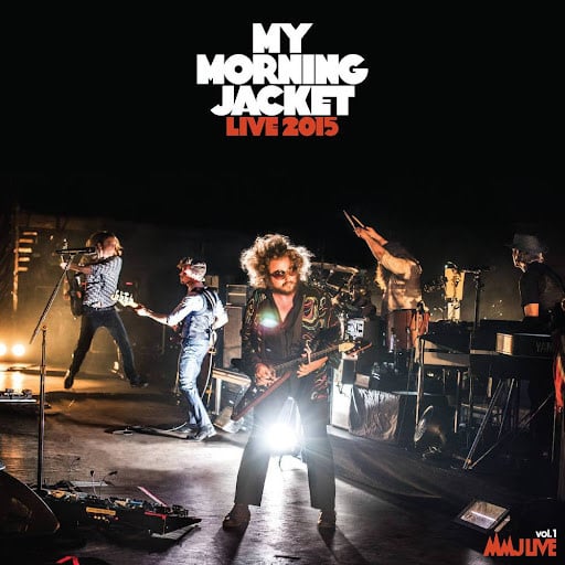 My Morning Jacket "Live 2015" 3xLP