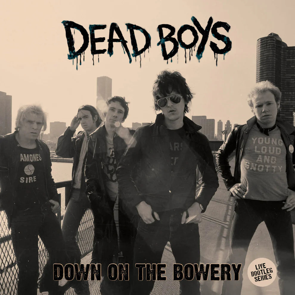 Dead Boys "Down On The Bowery" LP