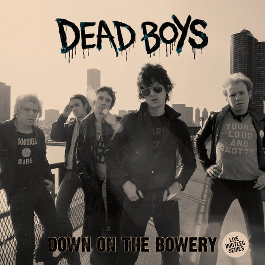 Dead Boys "Down On The Bowery" LP