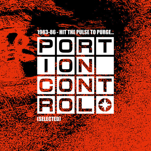 Portion Control "1983-86: Hit The Pulse To Purge..." LP