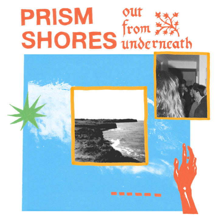 Prism Shores "Out From Underneath" LP