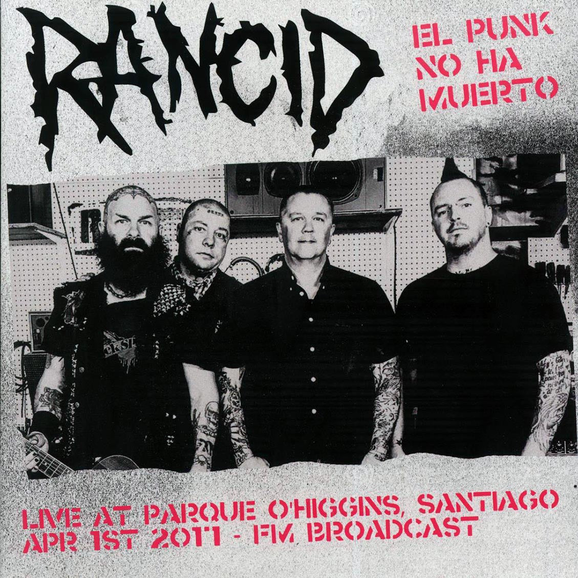 Rancid "El Punk No Ha Muerto!: Live in Santiago, 2011" LP