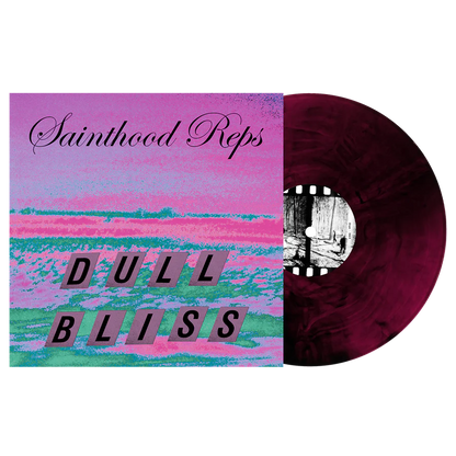 Sainthood Reps "Dull Bliss" LP