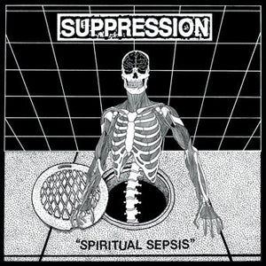 Suppression "Spiritual Sepsis" LP