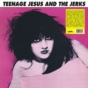 Teenage Jesus and the Jerks "s/t" LP