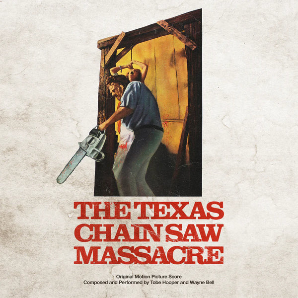 Tobe Hooper and Wayne Bell "The Texas Chainsaw Massacre - OST" 2xLP