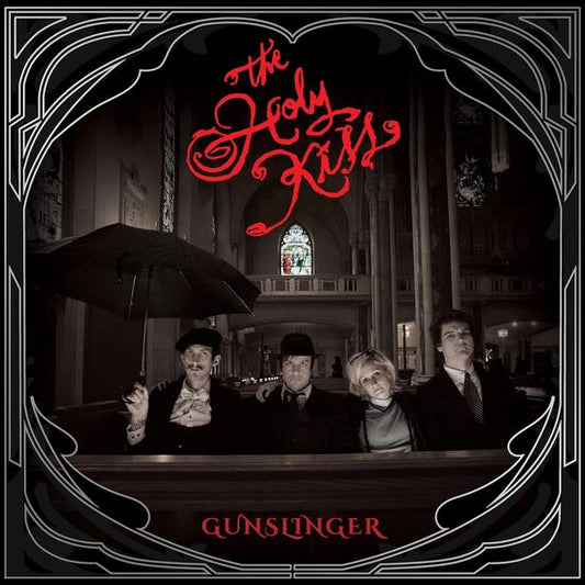 The Holy Kiss “Gunslinger” LP cover