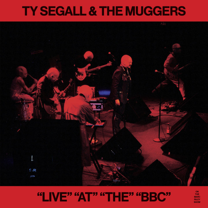 Ty Segall and the Muggers "LIVE" "AT" "THE" "BBC" 12" LP