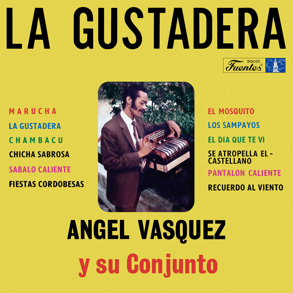 Ángel Vásquez Y Su Conjunto - La Gustadera LP cover art