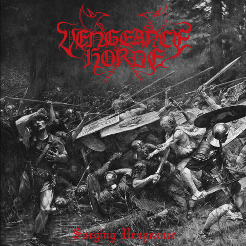 Vengeance Horde "Surging Vengeance" LP