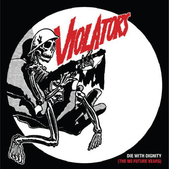 Violators "Die with Dignity" LP