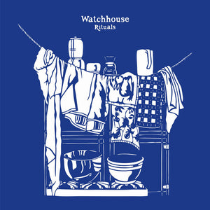 Watchhouse "Rituals" LP