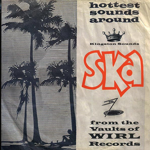 V/A "Ska From The Vaults Of WIRL Records" LP