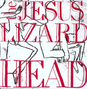 Jesus Lizard "Head" LP