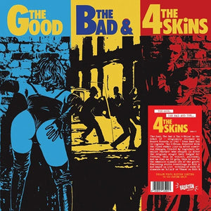 4 Skins "The Good, the Bad, and the 4 Skins" LP