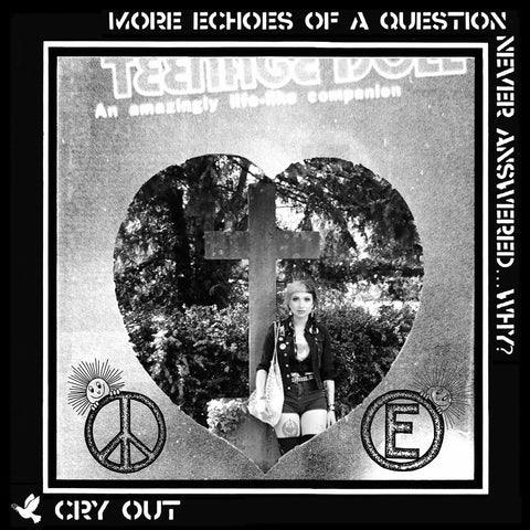 Cry Out "More Echoes Of A Question Never Answered... Why?" LP