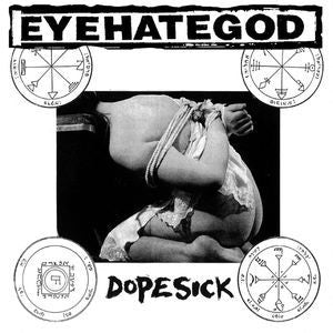 Eyehategod "Dopesick" LP