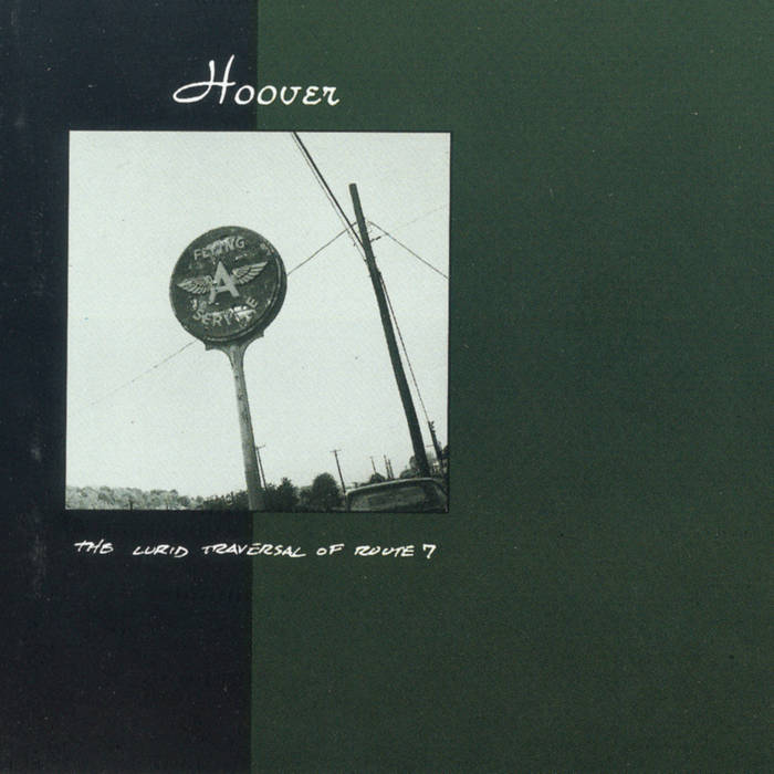 Hoover "The Lurid Traversal of Route 7" LP
