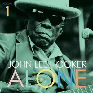 John Lee Hooker "Alone. Vol. 1" LP