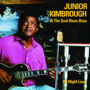 Junior Kimbrough "All Night Long" LP